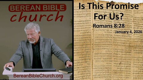 Is This Promise For Us? (Romans 8:28)