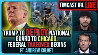 Trump To Deploy National Guard To Chicago, Federal TAKEOVER Begins | Timcast IRL