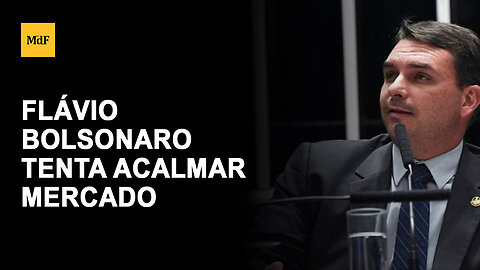 Flávio Bolsonaro tenta acalmar o mercado após a queda da bolsa diante de seu nome