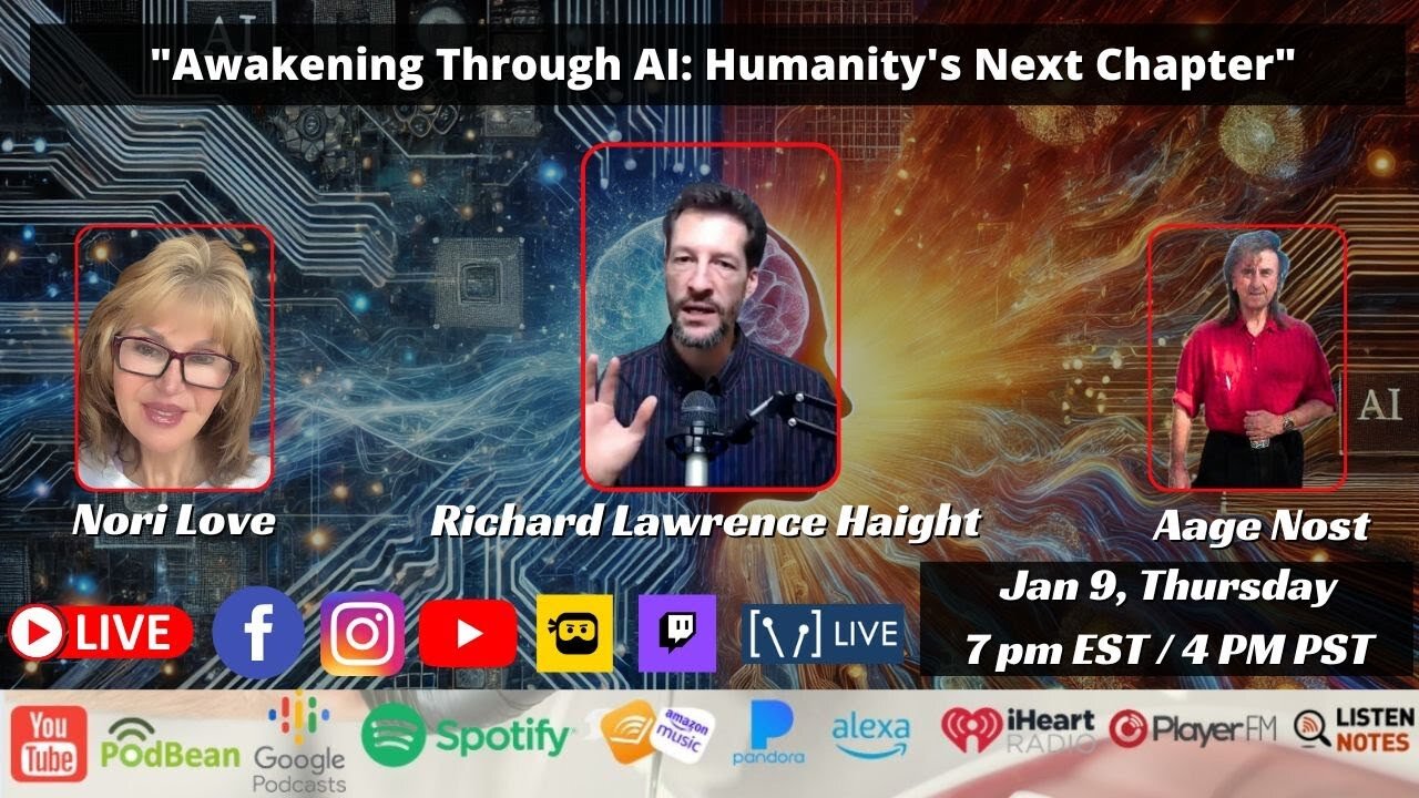 "Awakening Through AI: Humanity's Next Chapter" with Richard Lawrence Haight