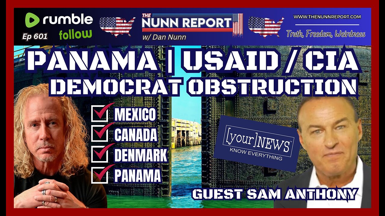 [Ep 601] USAID / CIA | Panama | Guest Sam Anthony of [your]NEWS