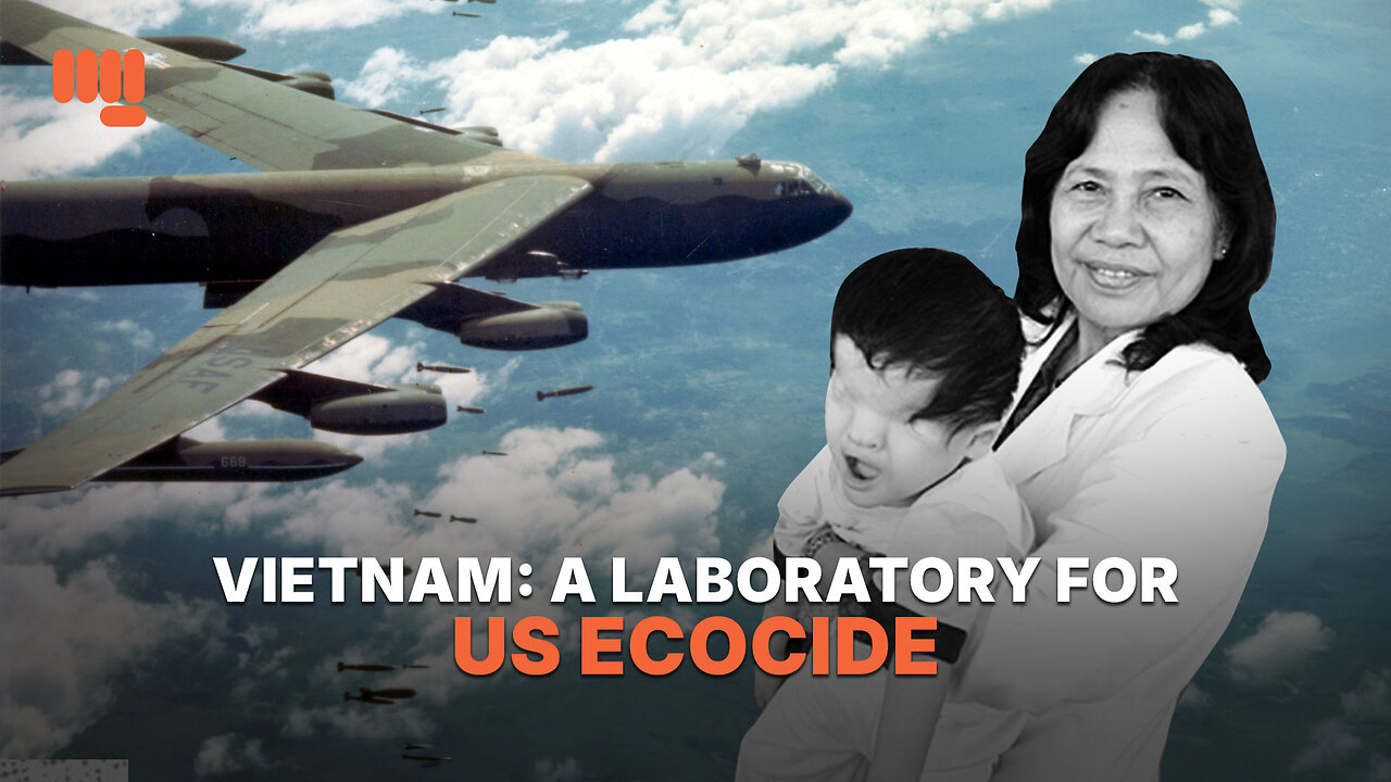 VIETNAM: A LABORATORY FOR US ECOCIDE