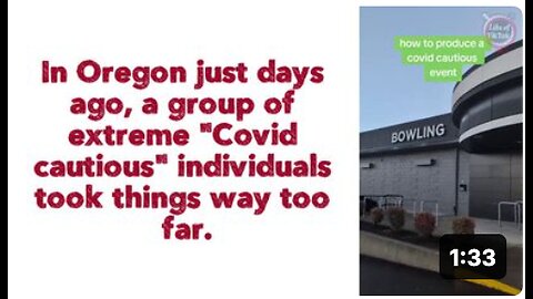 In Oregon just days ago, a group of extreme "Covid cautious" individuals took things way too far.