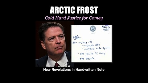 Comey's ARCTIC FROST Problem