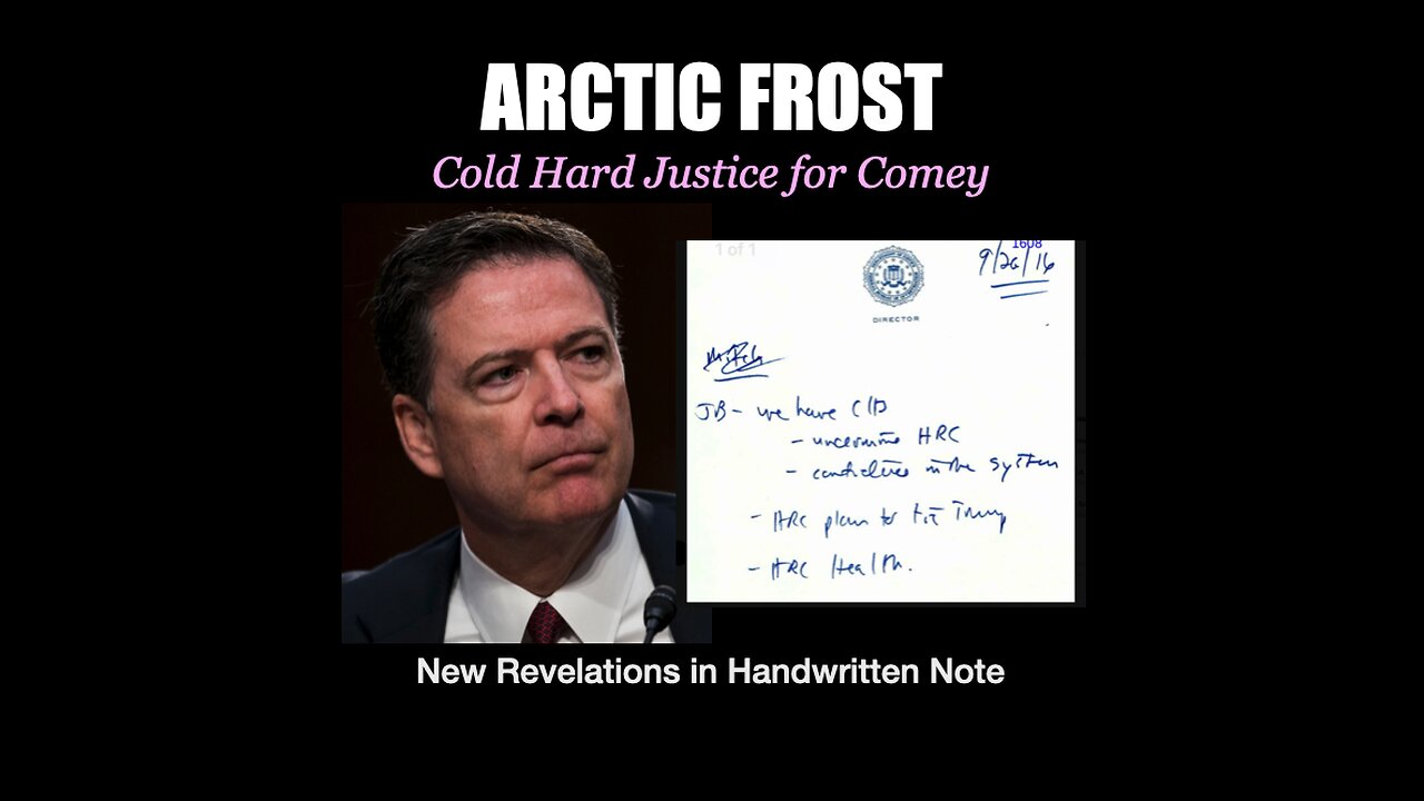 Comey's ARCTIC FROST Problem