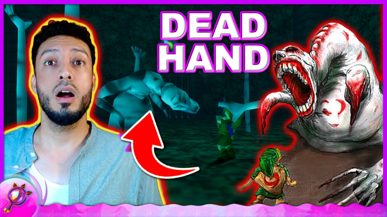 The DEAD HAND - The Legend Of Zelda Ocarina of Time