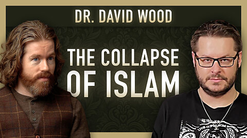 The Collapse of Islam with David Wood
