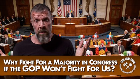 Why Fight For a Majority in Congress if the GOP Won’t Fight For Us?