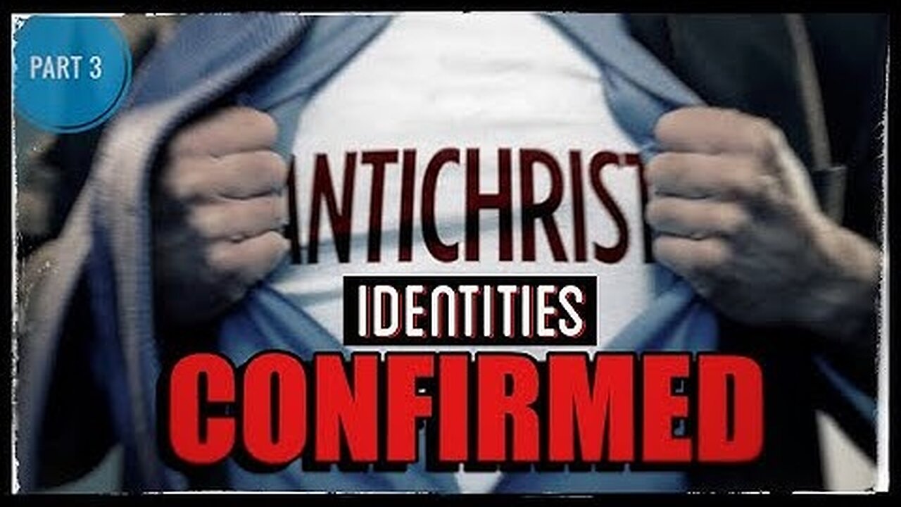 L3. The Truth About the Antichrist: Exposing and Confirming the Identities with Irrefutable Proof.