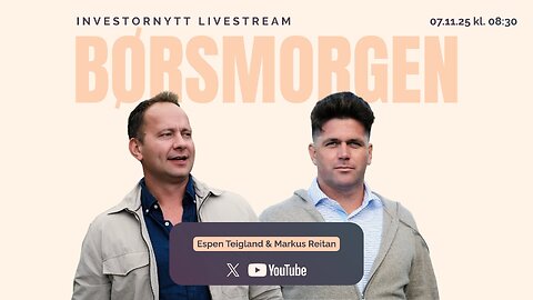 Investornytt Live med Markus og Espen