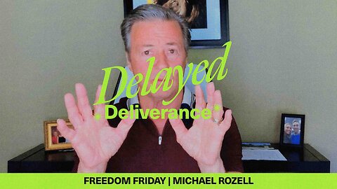 10 Hidden Reasons You’re Not Experiencing Freedom | Freedom Friday With Michael Rozell