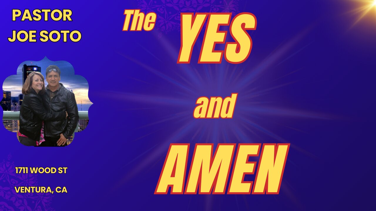The Yes and Amen
