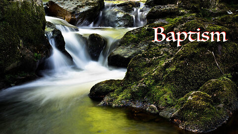 Baptism Matthew 28:18-20