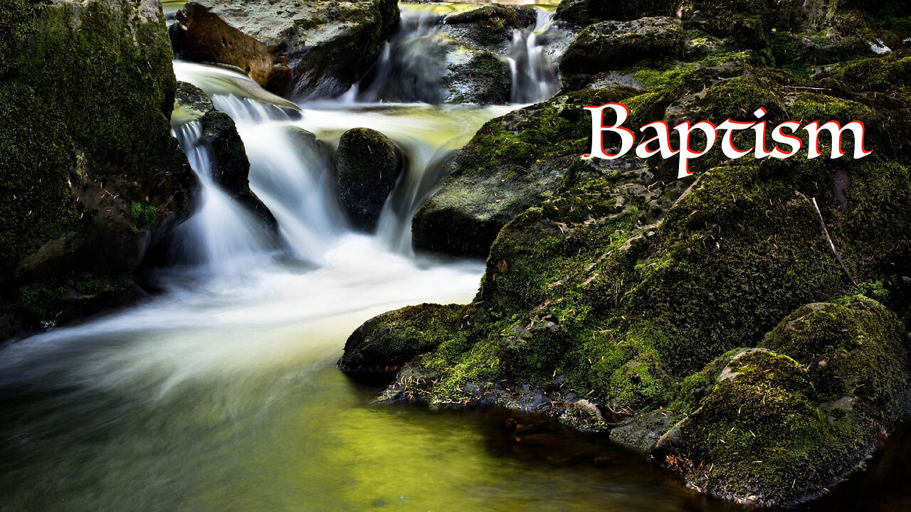 Baptism Matthew 28:18-20