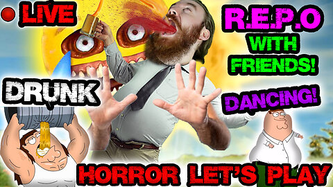 DRUNK man gets SCARED playing R.E.P.O WITH FRIENDS!!! | DRUNK R.E.P.O. COLLAB