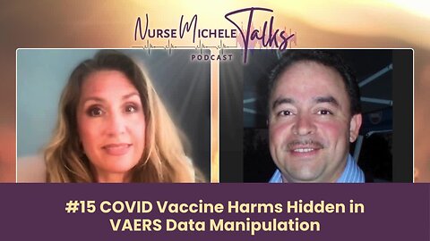 #15 COVID Vaccine Harms Hidden in VAERS Data Manipulation