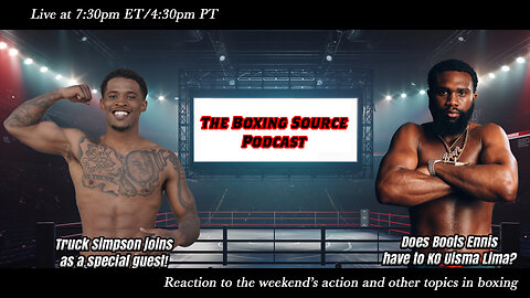 Truck Simpson joins The Boxing Source Podcast!