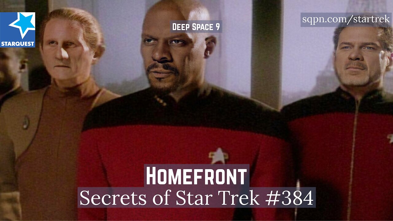 DS9 Homefront - When Fear Dismantles Freedom - The Secrets of Star Trek