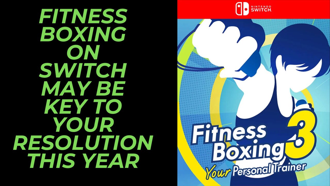 Fitness Boxing on Nintendo Switch May Be Able To Play A Key To Your New Year's Resolution This Year