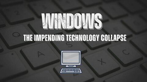 Windows : The Impending Technology Collapse