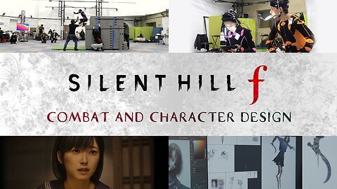 Silent Hill f - Official ‘Combat and Character Design’ Behind the Scenes Feature