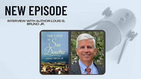 Episode 58: Interview with Louis G. Bruno Jr.