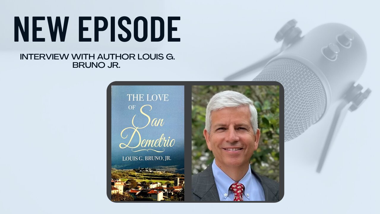 Episode 58: Interview with Louis G. Bruno Jr.