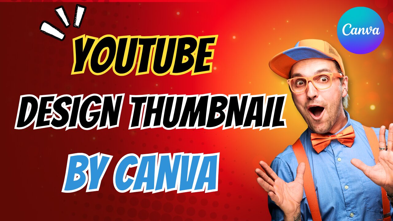 How to Create YouTube Thumbnails By Canva To Boost Views | Alan Nguyen