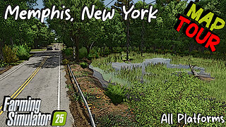 Map Tour | Memphis, New York | Farming Simulator 25