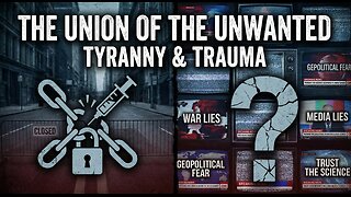 The Union Of The Unwanted: 120: TYRANNY & TRAUMA