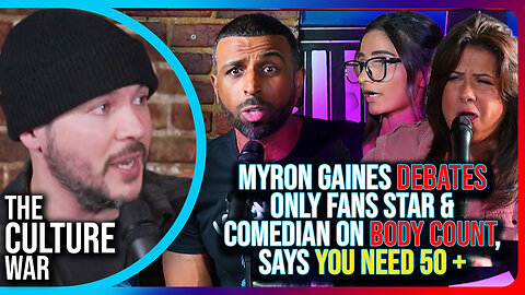 Myron Gaines Debates Only Fans Star & Comedian On Body Count, Says You Need 50 +
