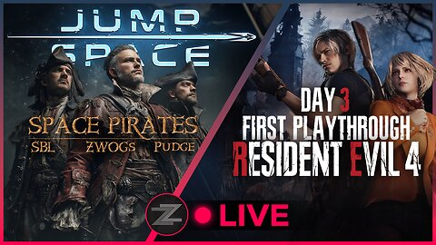 🔴LIVE IN 1440p! - Jump Space w/Friends, Resident Evil 4 First Playthrough - Day 3 - Come Hang Out!