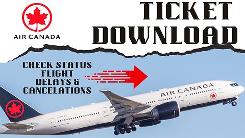 How To Download Air Canada Flight Ticket || Air Canada Ticket download PNR