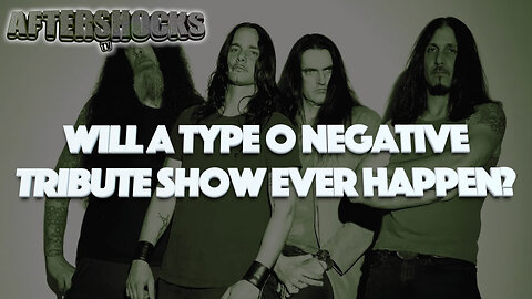 Will a Type O Negative Tribute Show Ever Happen?