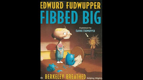 Edwurd Fudwupper Fibbed Big by Berkeley Breathed - Read by Gramma