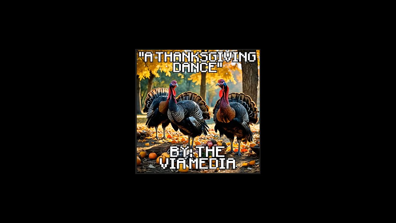 "A Thanksgiving Dance" by: The Via Media
