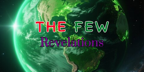Who Are The Few? e + // P H E N O M E N A \\ ⨹ă₰⁄ A (e +) /¦' The Few Revelations™