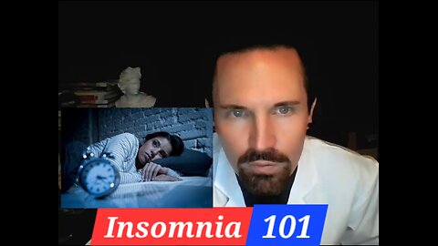 Insomnia 101 The Basics