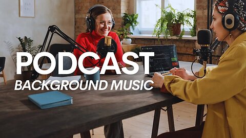 Podcast Free Background Music While Talking No Copyright