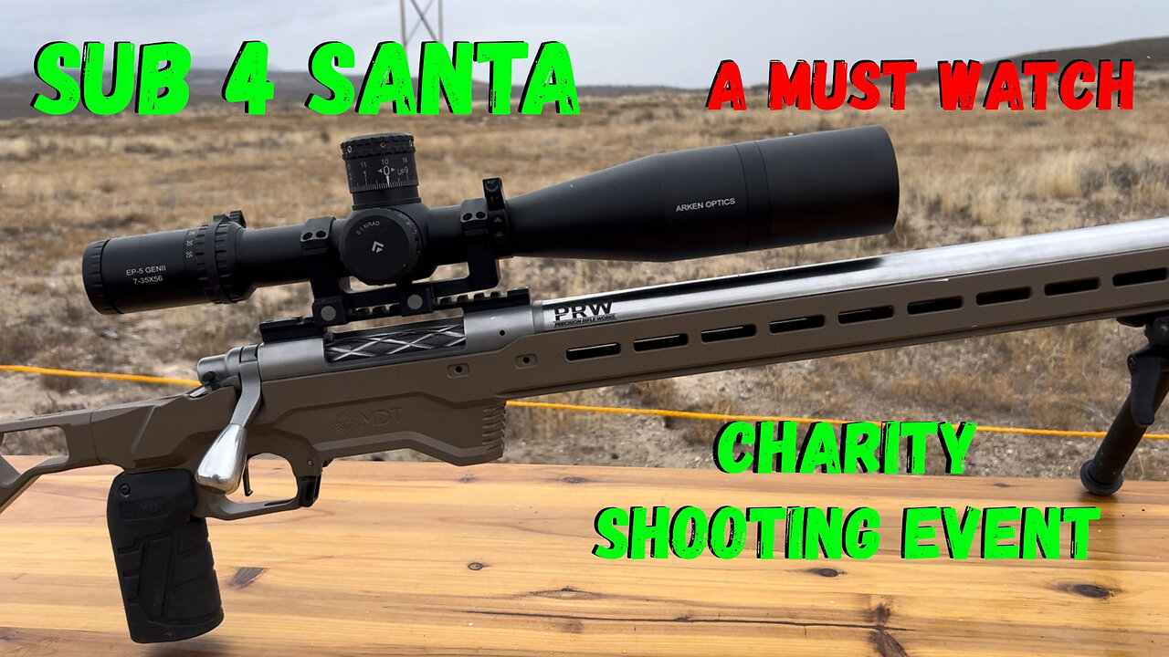 Sub 4 Santa Long Range Shooting Event