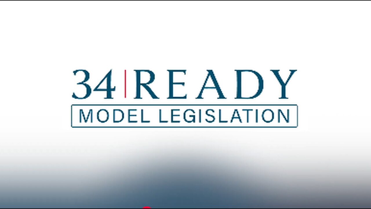 34|Ready Model Legislation