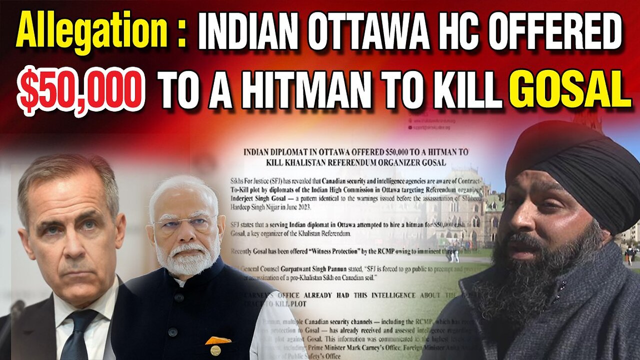 LIVE : 02-12-25 | Allegation : INDIAN OTTAWA HC OFFERED $50,000 TO A HITMAN TO KILL GOSAL