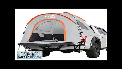 VEVOR Truck Bed Tent 5.5'-6' Pickup Truck Tent with Rain Layer Review