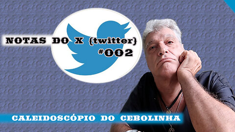 NOTAS DO X (twitter) #002!