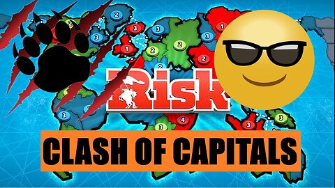 Clash of Capitals | RISK: Global Domination