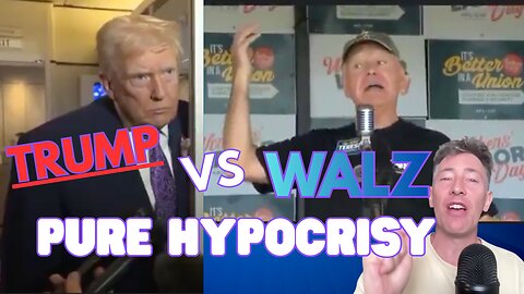 The DOUBLE STANDARD + Utter Hypocrisy of the Blue Team -- Trump vs Walz