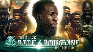 THE BLACK BOULE & BOURGEOISIE IN THE BIBLE