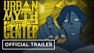 Urban Myth Dissolution Center - Official Release Date Trailer