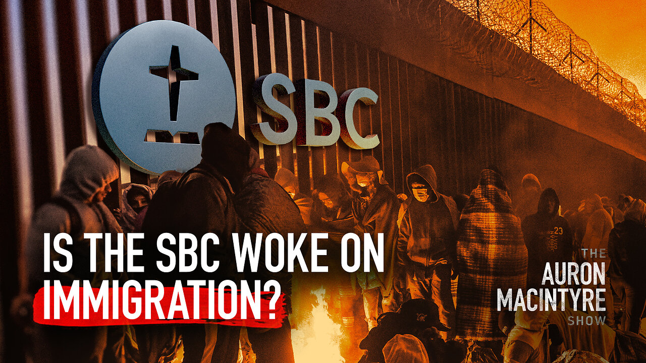 Is the Southern Baptist Convention Woke on Immigration? | Guest: Jon Harris | 2/24/25