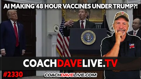 AI MAKING 48 HOUR VACCINES UNDER TRUMP?! | 1-23-2025